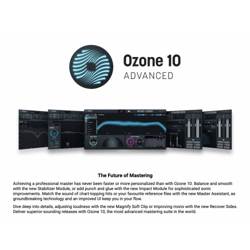 Ozone 10 Advanced - Mac / WIN - THE LATEST VERSION